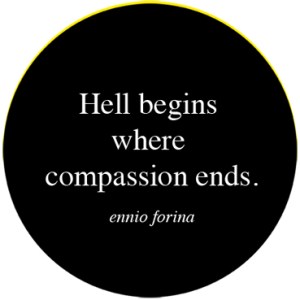 L'Inferno comincia dove finisce la compassione copia